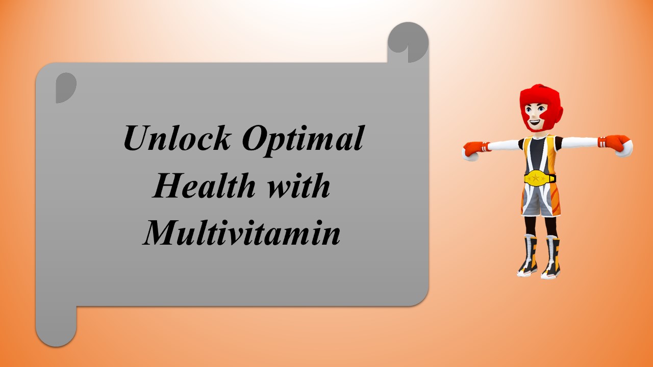 Unlock Optimal Health with Multivitamin